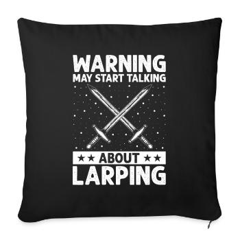 Larping Quote for Role Playing Games and Larpers - Sofa pillowcase 17,3'' x 17,3'' (45 x 45 cm) - black - Front