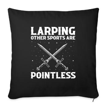 Roleplay Quote for Larper and Larp - Sofa pillowcase 17,3'' x 17,3'' (45 x 45 cm) - black - Front