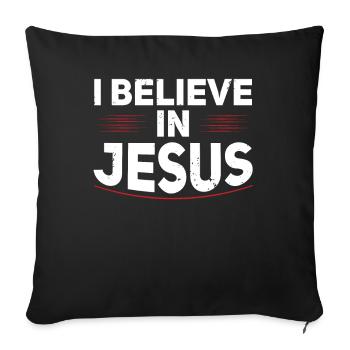 I believe in Jesus Christian faith believer - Sofa pillowcase 17,3'' x 17,3'' (45 x 45 cm) - black - Front
