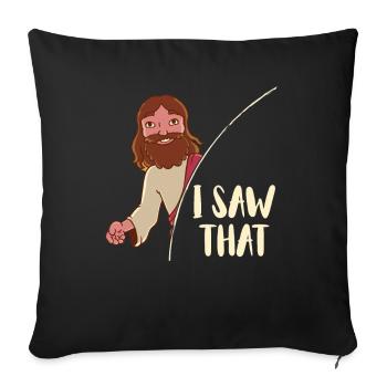 I have seen that faith worshippers God worshippers - Sofa pillowcase 17,3'' x 17,3'' (45 x 45 cm) - black - Front