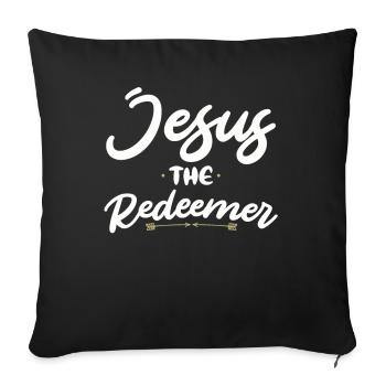 Jesus the Redeemer: Christian faith in God - Sofa pillowcase 17,3'' x 17,3'' (45 x 45 cm) - black - Front