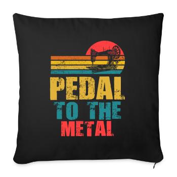 Pedal To The Metal Sewing Machine - Sofa pillowcase 17,3'' x 17,3'' (45 x 45 cm) - black - Front