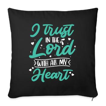 J’ai confiance en la foi chrétienne du Seigneur - Housse de coussin décorative 45 x 45 cm - noir - Devant