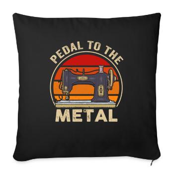 Pedal To The Metal Sewing Machine - Sofa pillowcase 17,3'' x 17,3'' (45 x 45 cm) - black - Front