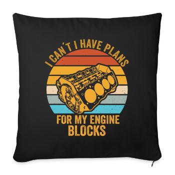Je ne peux pas avoir de plans pour mes blocs moteurs - Housse de coussin décorative 45 x 45 cm - noir - Devant