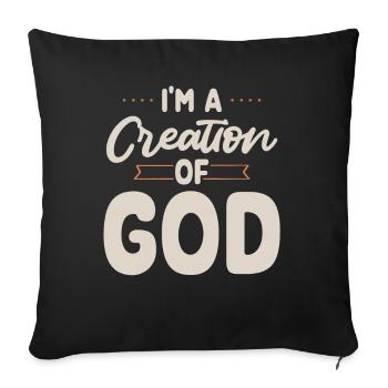 Je suis une création de la foi chrétienne de Dieu - Housse de coussin décorative 45 x 45 cm - noir - Devant