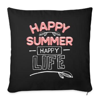 Summer Summer, Happy-Summer Saying - Sofa pillowcase 17,3'' x 17,3'' (45 x 45 cm) - black - Front