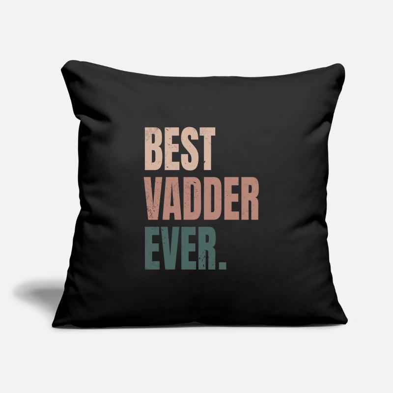 Best Vadder Ever Vater Papa Vati Sofakissenbezug 45 x 45 cm