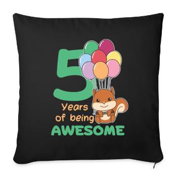 Squirrel for 5th birthday children five years - Sofa pillowcase 17,3'' x 17,3'' (45 x 45 cm) - black - Front