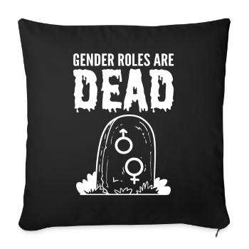 Les rôles de genre sont morts Militant des droits des homosexuels - Housse de coussin décorative 45 x 45 cm - noir - Devant
