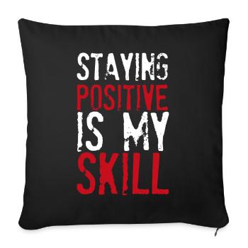 Rester positif est ma compétence - Housse de coussin décorative 45 x 45 cm - noir - Devant