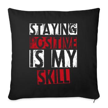 Rester positif est ma compétence - Housse de coussin décorative 45 x 45 cm - noir - Devant