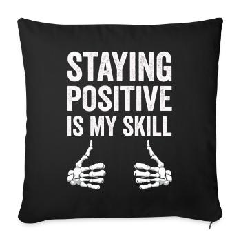 Rester positif est ma compétence - Housse de coussin décorative 45 x 45 cm - noir - Devant