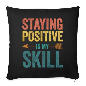 Rester positif est ma compétence - Housse de coussin décorative 45 x 45 cm - noir - Devant