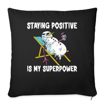 Rester positif est mon superpouvoir - Housse de coussin décorative 45 x 45 cm - noir - Devant