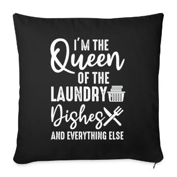 Queen Of The Laundry, Dishes And Everthing Else - Sofa pillowcase 17,3'' x 17,3'' (45 x 45 cm) - black - Front