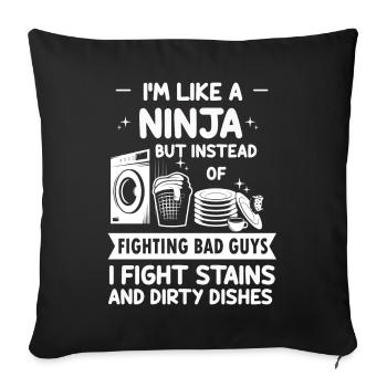 Comme une femme au foyer ninja - Housse de coussin décorative 45 x 45 cm - noir - Devant