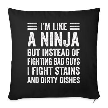 Comme une femme au foyer ninja - Housse de coussin décorative 45 x 45 cm - noir - Devant