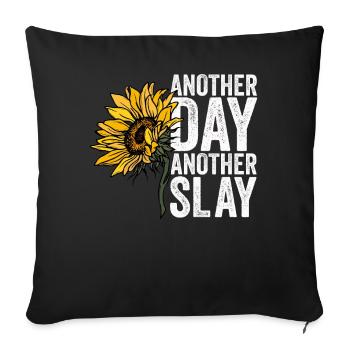 Another Day Another Slay Motivational - Sofa pillowcase 17,3'' x 17,3'' (45 x 45 cm) - black - Front