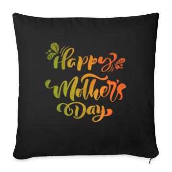 Happy Mother's Day, Mother's Day, Typography - Sofa pillowcase 17,3'' x 17,3'' (45 x 45 cm) - black - Front