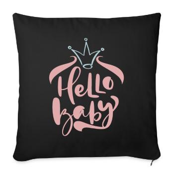 Hello Baby, Baby Shower, Birth, Typography Design - Sofa pillowcase 17,3'' x 17,3'' (45 x 45 cm) - black - Front