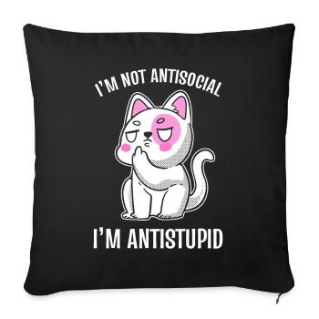 I'm Not Antisocial I'm Antistupid Introvert - Sofa pillowcase 17,3'' x 17,3'' (45 x 45 cm) - black - Front