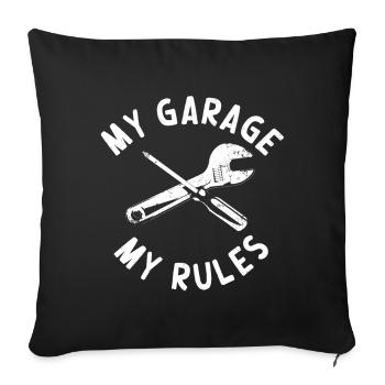 My Garage My Rules Funny Workshop Saying - Sofa pillowcase 17,3'' x 17,3'' (45 x 45 cm) - black - Front