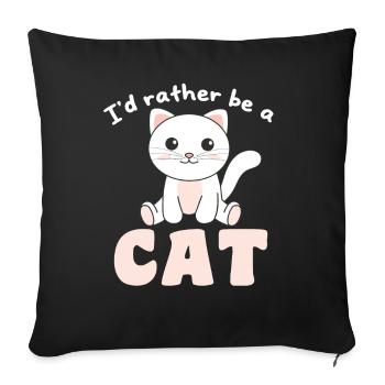 Je préfère être un chat - chat mignon - Housse de coussin décorative 45 x 45 cm - noir - Devant
