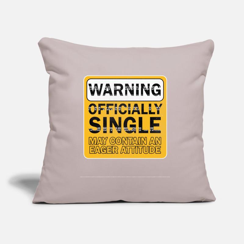 Warning Officially Single Eager Attitude Sofa pillowcase 17,3'' x 17,3'' (45 x 45 cm)