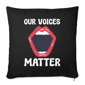 Our Voices Matter Women Activist - Sofa pillowcase 17,3'' x 17,3'' (45 x 45 cm) - black - Front