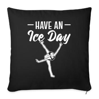 Have An Ice Day Eisgleiter - Sofakissenbezug 45 x 45 cm - Schwarz - Vorne