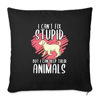 I Can't Fix Stupid But I Can Help Their Animals - Sofa pillowcase 17,3'' x 17,3'' (45 x 45 cm) - black - Front