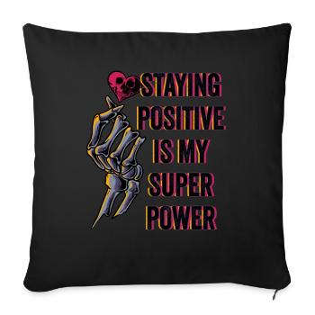 Rester positif est mon superpouvoir - Housse de coussin décorative 45 x 45 cm - noir - Devant