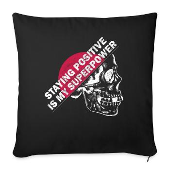 Rester positif est mon superpouvoir - Housse de coussin décorative 45 x 45 cm - noir - Devant