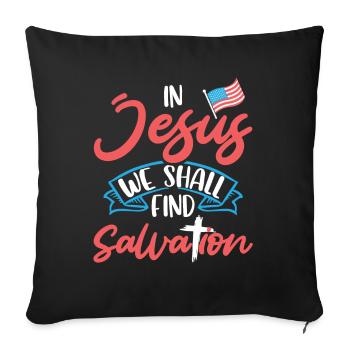 In Jesus we will find salvation American - Sofa pillowcase 17,3'' x 17,3'' (45 x 45 cm) - black - Front