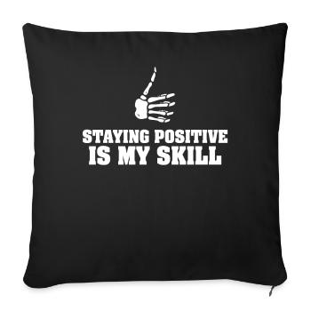 Rester positif est ma compétence - Housse de coussin décorative 45 x 45 cm - noir - Devant