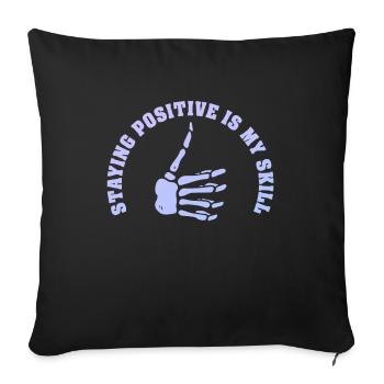 Rester positif est ma compétence - Housse de coussin décorative 45 x 45 cm - noir - Devant