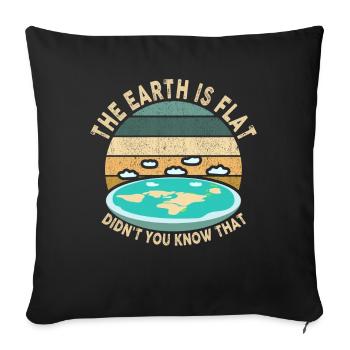 La terre est plate, vous ne le saviez pas ? - Housse de coussin décorative 45 x 45 cm - noir - Devant
