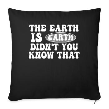 La terre est plate, vous ne le saviez pas ? - Housse de coussin décorative 45 x 45 cm - noir - Devant