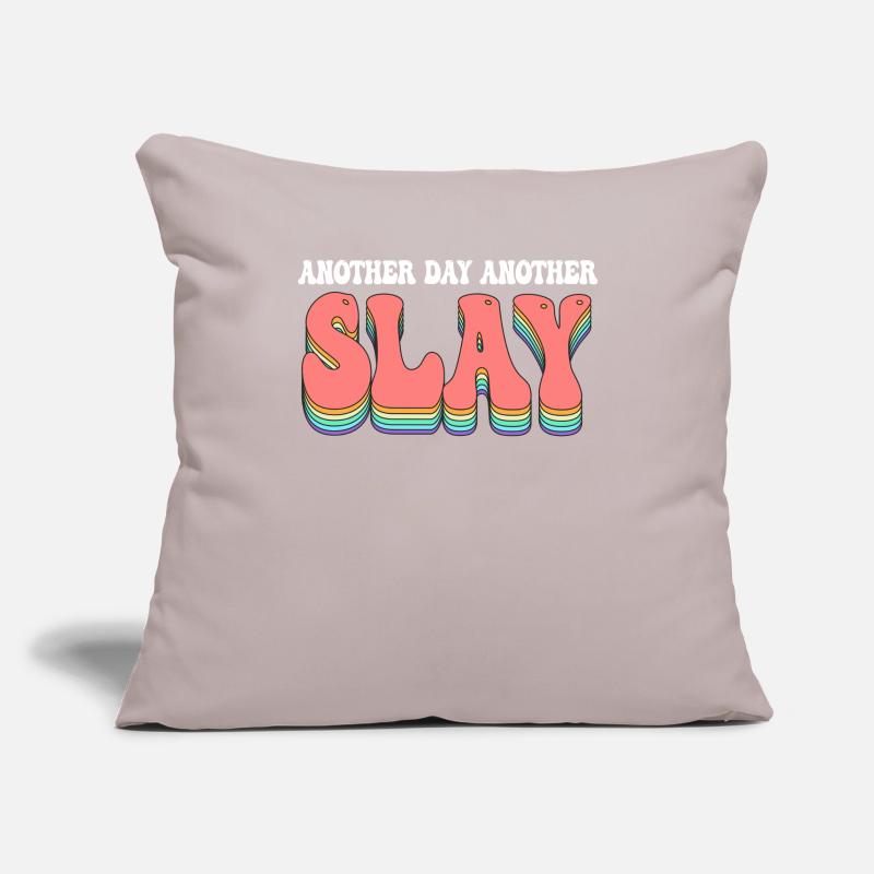 Ein anderer Tag, ein weiterer Slay, motivierend Sofakissenbezug 45 x 45 cm