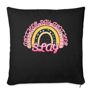 Another Day Another Slay Motivational - Sofa pillowcase 17,3'' x 17,3'' (45 x 45 cm) - black - Front