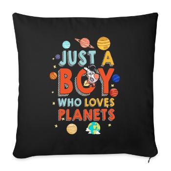 Just A Boy Who Loves Planets Solar System - Sofa pillowcase 17,3'' x 17,3'' (45 x 45 cm) - black - Front