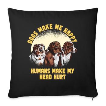 Les chiens me rendent heureux humain me font mal à la tête Doglove - Housse de coussin décorative 45 x 45 cm - noir - Devant