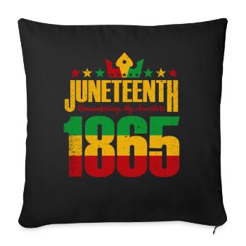 Juneteenth 1865 Remembering My Ancestors - Sofa pillowcase 17,3'' x 17,3'' (45 x 45 cm) - black - Front