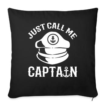 Just Call Me Captain Kapitän zur See - Sofa pillowcase 17,3'' x 17,3'' (45 x 45 cm) - black - Front