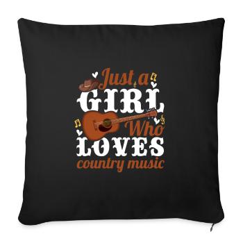 Just a girl who loves country music - Sofa pillowcase 17,3'' x 17,3'' (45 x 45 cm) - black - Front