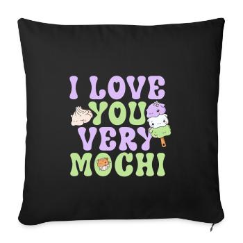 I love you very mochi - Kawaii mochi eis - Sofa pillowcase 17,3'' x 17,3'' (45 x 45 cm) - black - Front