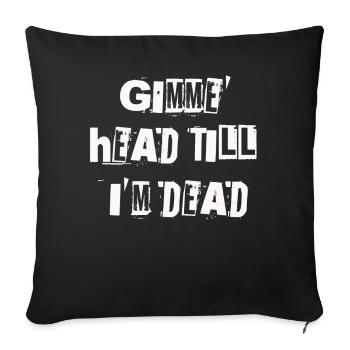 Gimme Head Till I’m Dead 80s Lovers - Housse de coussin décorative 45 x 45 cm - noir - Devant