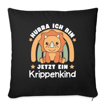Hurra Ich Bin Jetzt Ein Krippenkind - Sofakissenbezug 45 x 45 cm - Schwarz - Vorne