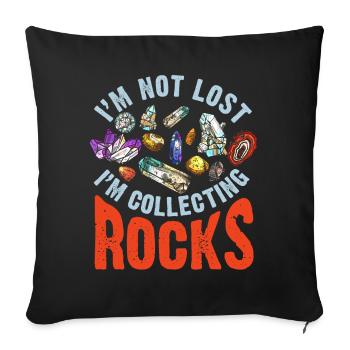 Je ne suis pas perdu Je collectionne des roches Drôle de géologie - Housse de coussin décorative 45 x 45 cm - noir - Devant
